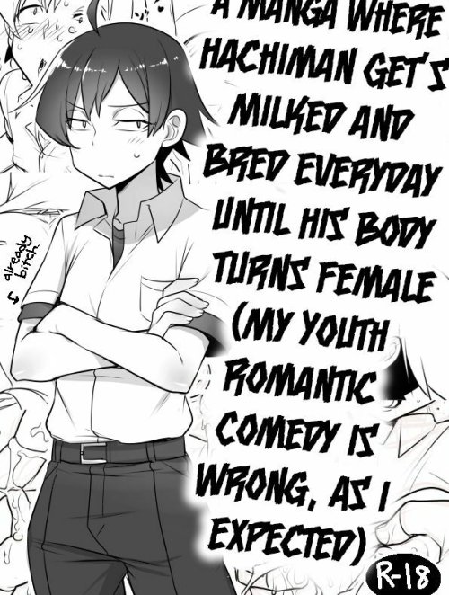 Bìa truyện [Cr-R] Mainichi Tanetsuke Sare te Mesu no Karada ni Natta Hachiman ga Hamerare nagara Shanyuu Suru Manga (Yahari Ore no Seishun Love Come wa Machigatteiru.)