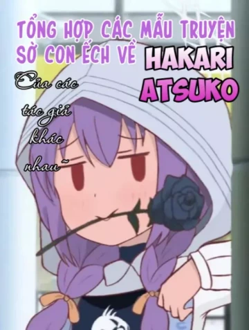 Các mẫu chuyện nhỏ về Hakari Atsuko