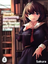 Bìa truyện There's Something Between My Teacher and the Girl I Like