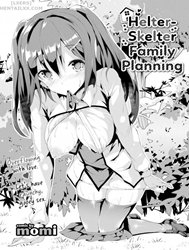 Helter-Skelter Family Planning
