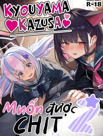 Kyouyama Kazusa muốn được chịt 2