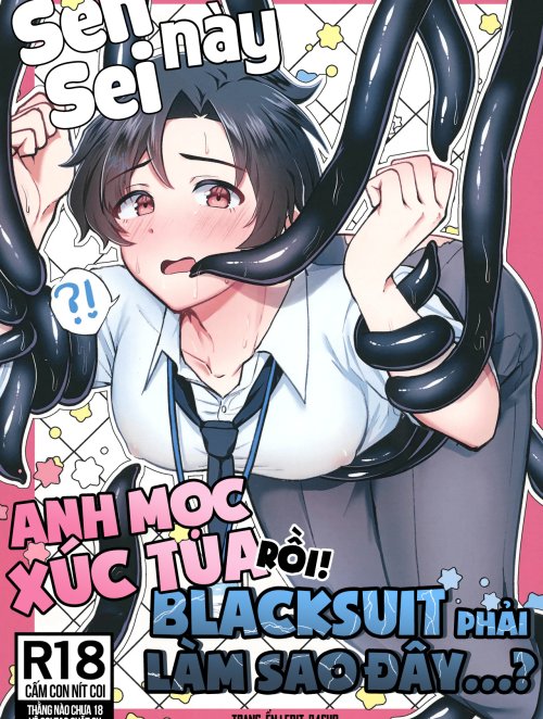 Bìa truyện Sensei này, anh mọc xúc tua rồi! BLACKSUIT phải làm sao đây...?