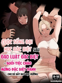 Cuộc Sống Đại Học Đặc Biệt Sau Đạo Luật Đặc Biệt - Buổi Tiệc Chào Mừng Đặc Biệt Dành Cho Kẻ Bắt Nạt Học Đường