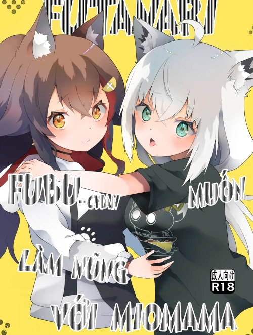 Fubu-chan muốn làm nũng với Miomama