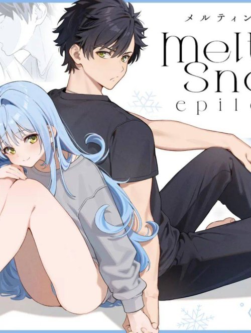 Melting Snow -Epilogue