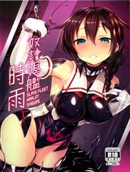 Nô lệ đĩ thỏa Shigure (Kantai Collection) [Dorei Shoukan Shigure; Slave Fleet Harlot Shigure]