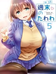 Bìa truyện Shuumatsu No Tawawa 5 (Getsuyoubi no Tawawa) [Tawawa On Weekend; Shuumatsu No Tawawa 5 - Tawawa On Weekend]