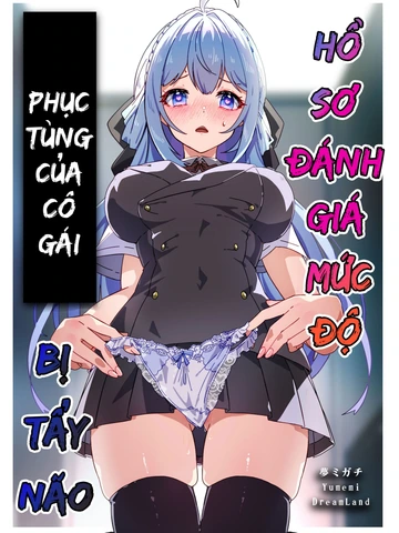 Hồ sơ đánh giá mức độ phục tùng của cô gái bị tẩy não