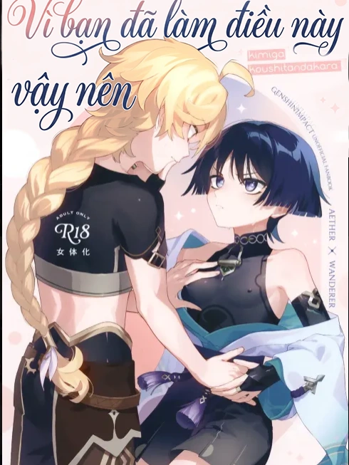 Bìa truyện (Kami no Eichi 22) [Koushinryou Kata (K)] Kimi ga Kou Shitan Dakara (Genshin Impact)[Vietnamese] [furinazam_Translations]