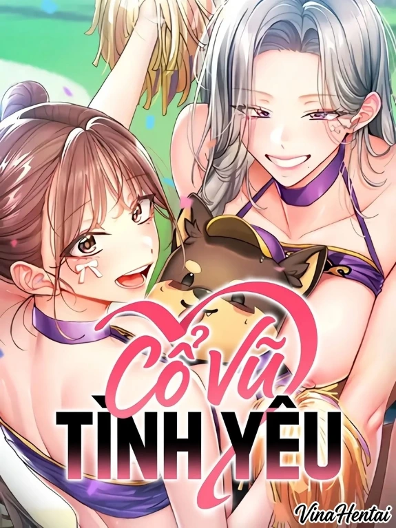 Bìa truyện Cổ Vũ Tình Yêu !