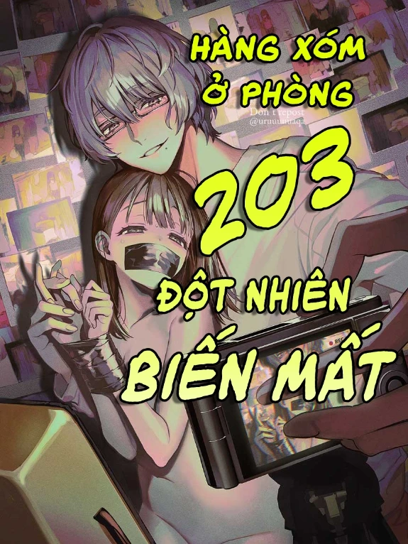 Bìa truyện Hàng Xóm Phòng 203 Đột Nhiên Biến Mất