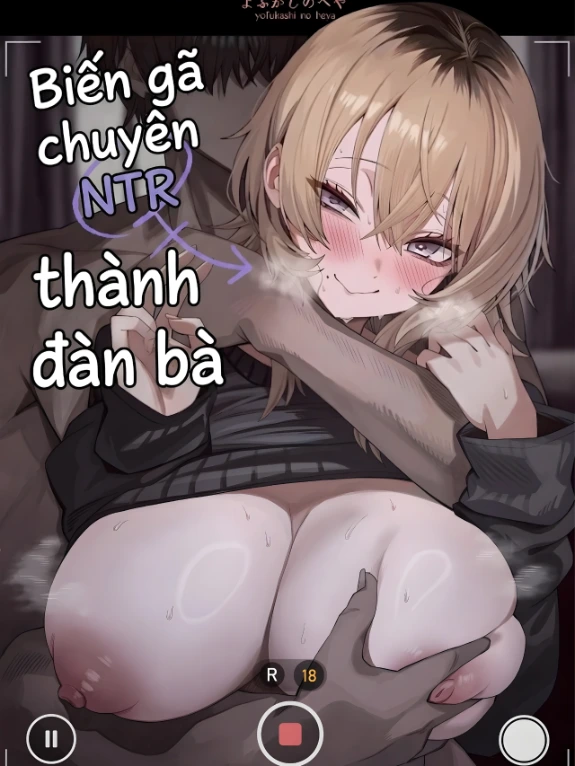 Bìa truyện Biến gã chuyên NTR thành đàn bà
