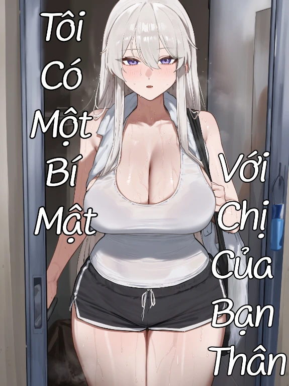 Bìa truyện Tôi Có Một Bí Mật Với Chị Của Bạn Thân