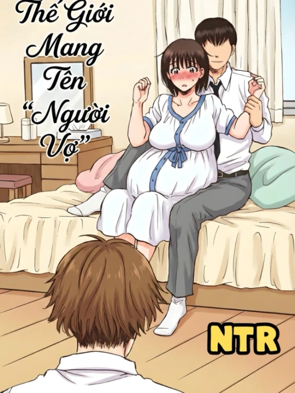 Bìa truyện Thế Giới Mang Tên “Người Vợ”