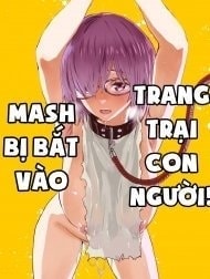 Bìa truyện Mash bị bắt vào trang trại con người!