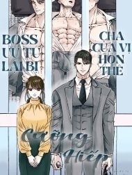Bìa truyện Boss ưu tú lại bị cha của vị hôn thê cưỡng hiếp
