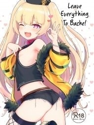 Leave Everything To Bache! (Azur Lane) [Bache ni Bacchiri Omakase!]