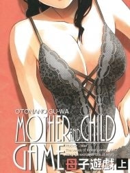 Bìa truyện Mother and Child Game [Boshi Yuugi Jou]