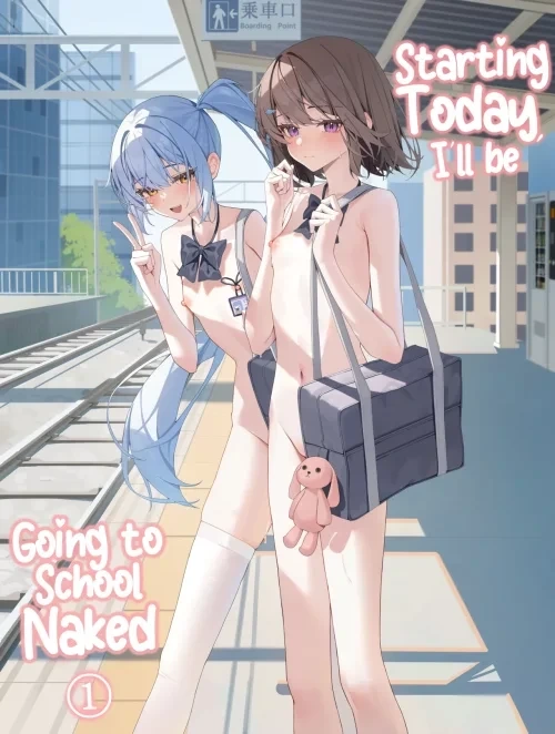 Bìa truyện Starting Today, I'll be Going to School Naked