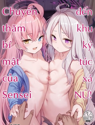 Chuyến thăm bí mật của Sensei đến khu ký túc xá NỮ!